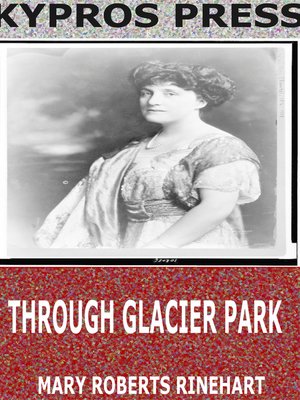 cover image of Through Glacier Park